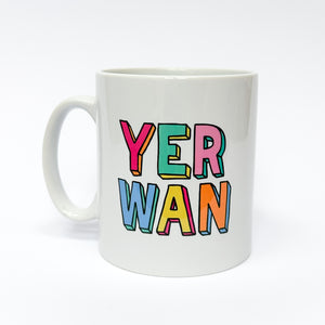 Yer Man/Yer Wan Mugs