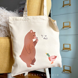 Ey Up Duck Bear Illustration Tote Bag